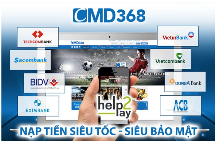Nhà cái CMD368 hỗ trợ nhiều ngân hàng giao dịch